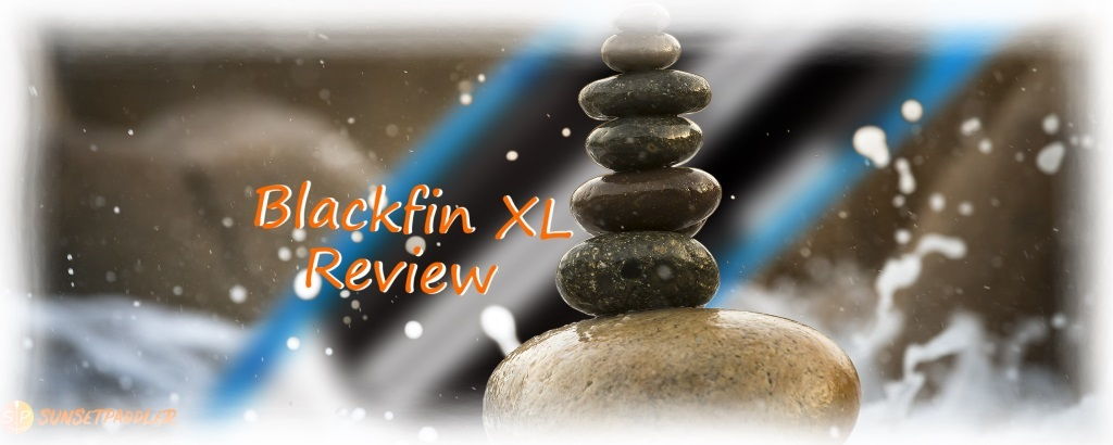 iRocker Blackfin Model XL 11’6″ iSUP Review