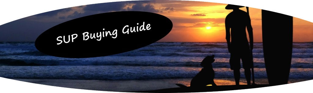 Check out the SUP Buying Guide link