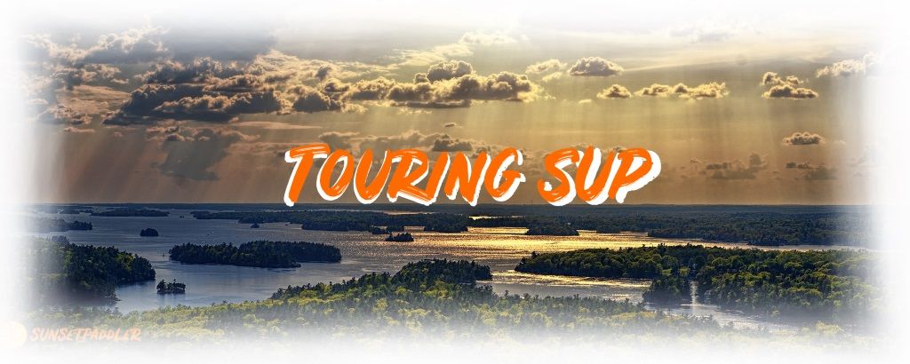 What Is a Touring SUP
